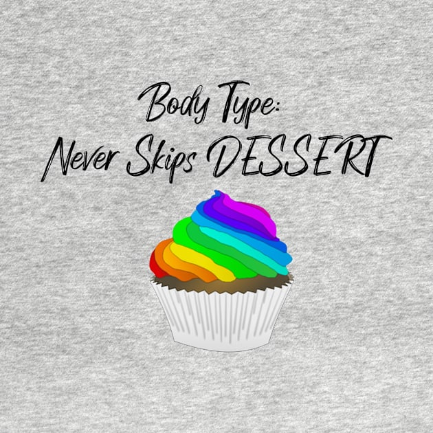 Body Type: Never skips Dessert by Art by Awais Khan